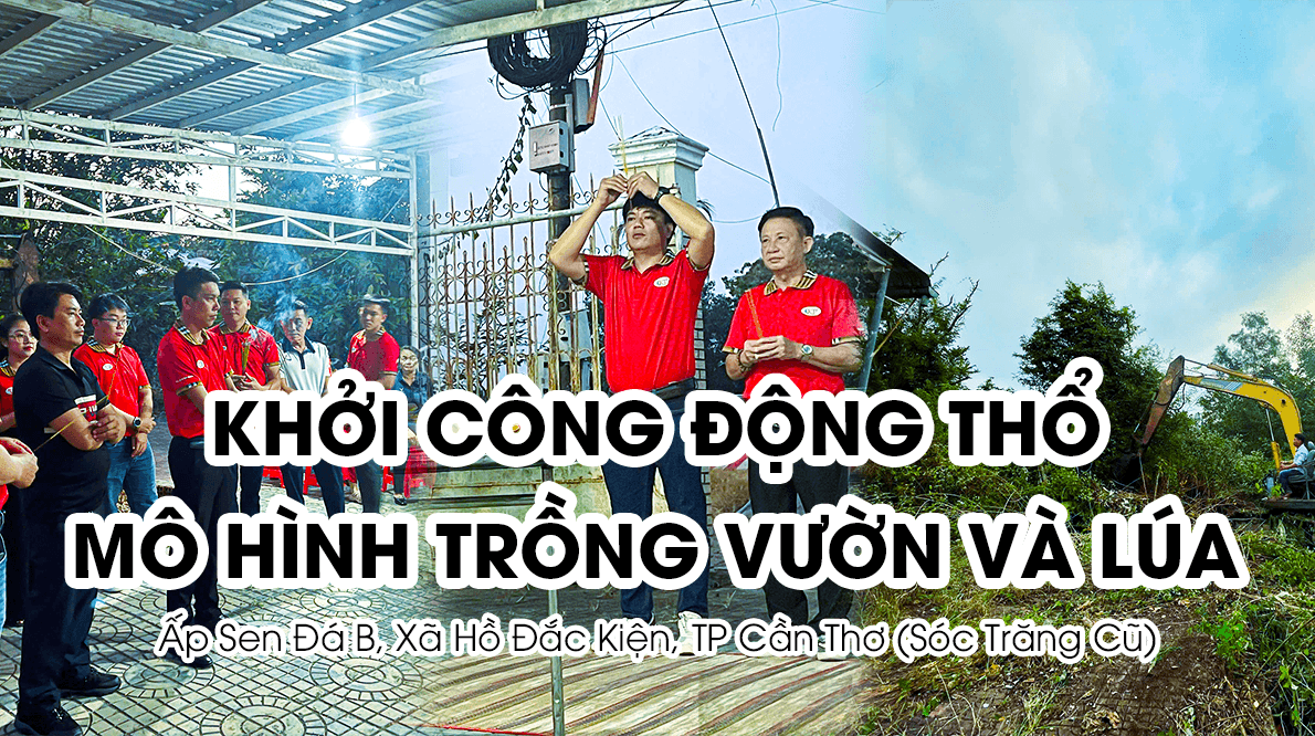 KHỞI CÔNG - ĐỘNG THỔ VÙNG SẢN XUẤT NÔNG NGHIỆP CỦA CÔNG TY KHÁNH PHÁT